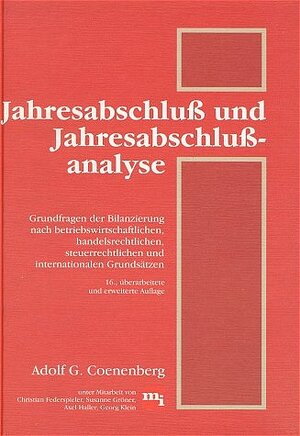 Buchcover Jahresabschluss und Jahresabschlussanalyse | Adolf G Coenenberg | EAN 9783478391580 | ISBN 3-478-39158-X | ISBN 978-3-478-39158-0