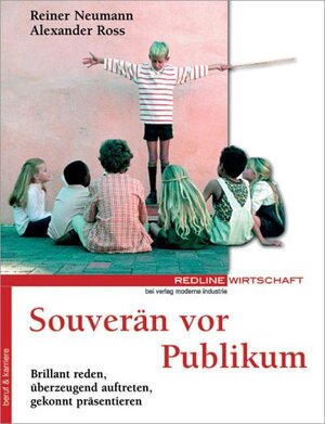 Buchcover Souverän vor Publikum | Reiner Neumann | EAN 9783478743600 | ISBN 3-478-74360-5 | ISBN 978-3-478-74360-0