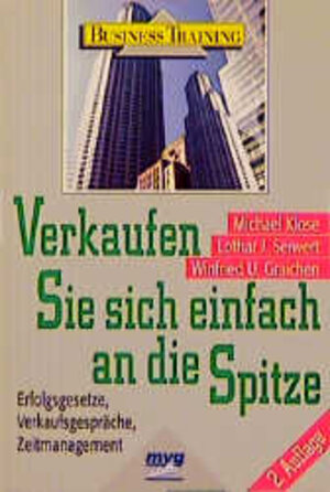 Buchcover Verkaufen Sie sich einfach an die Spitze | Michael Klose | EAN 9783478811392 | ISBN 3-478-81139-2 | ISBN 978-3-478-81139-2