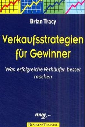 Buchcover Verkaufsstrategien für Gewinner | Brian Tracy | EAN 9783478812498 | ISBN 3-478-81249-6 | ISBN 978-3-478-81249-8