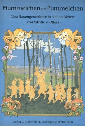 Buchcover Mummelchen und Pummelchen | Sibylle von Olfers | EAN 9783480072705 | ISBN 3-480-07270-4 | ISBN 978-3-480-07270-5