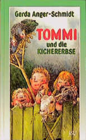 Buchcover Tommi und die Kichererbse | Gerda Anger-Schmidt | EAN 9783480112500 | ISBN 3-480-11250-1 | ISBN 978-3-480-11250-0