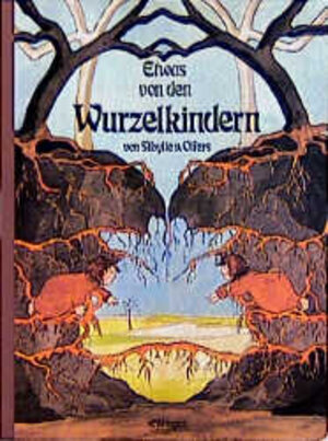 Buchcover Etwas von den Wurzelkindern | Sibylle von Olfers | EAN 9783480130894 | ISBN 3-480-13089-5 | ISBN 978-3-480-13089-4