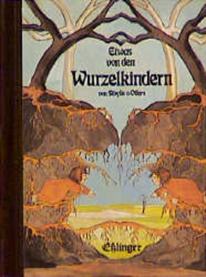 Buchcover Etwas von den Wurzelkindern / Die Wurzelkinder | Sibylle von Olfers | EAN 9783480200726 | ISBN 3-480-20072-9 | ISBN 978-3-480-20072-6