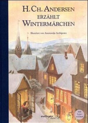 H. Ch. Andersen erzählt Wintermärchen