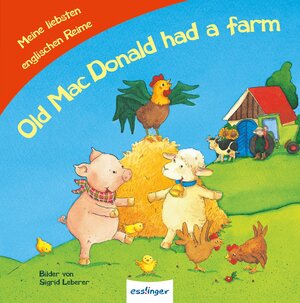 Buchcover Meine liebsten ...: Old MacDonald had a farm, Meine liebsten englischen Reime  | EAN 9783480229369 | ISBN 3-480-22936-0 | ISBN 978-3-480-22936-9