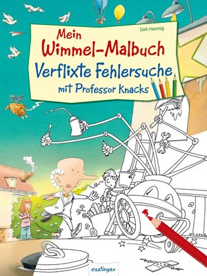 Buchcover Mein Wimmel-Malbuch – Verflixte Fehlersuche mit Professor Knacks, VE 5 Expl.  | EAN 9783480233144 | ISBN 3-480-23314-7 | ISBN 978-3-480-23314-4