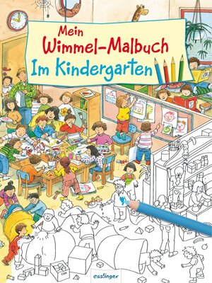 Buchcover Mein Wimmel-Malbuch – Im Kindergarten  | EAN 9783480233335 | ISBN 3-480-23333-3 | ISBN 978-3-480-23333-5