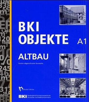 Buchcover BKI Objekte Altbau A1  | EAN 9783481016838 | ISBN 3-481-01683-2 | ISBN 978-3-481-01683-8