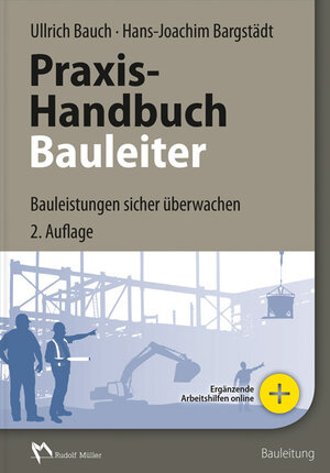 Buchcover Praxis-Handbuch Bauleiter | Ullrich Bauch | EAN 9783481034948 | ISBN 3-481-03494-6 | ISBN 978-3-481-03494-8