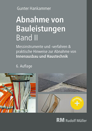 Buchcover Abnahme von Bauleistungen, 6.A.Band II | Gunter Hankammer | EAN 9783481043926 | ISBN 3-481-04392-9 | ISBN 978-3-481-04392-6