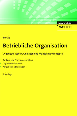 Buchcover Betriebliche Organisation | Thomas Breisig | EAN 9783482001185 | ISBN 3-482-00118-9 | ISBN 978-3-482-00118-5
