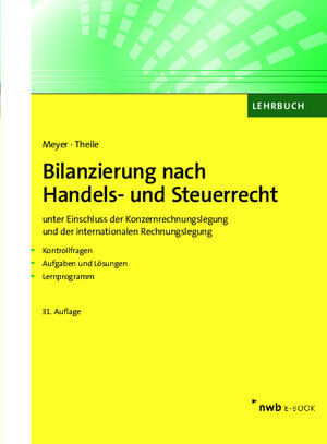 Buchcover Bilanzierung nach Handels- und Steuerrecht | Carsten Theile | EAN 9783482002748 | ISBN 3-482-00274-6 | ISBN 978-3-482-00274-8