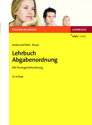 Buchcover Lehrbuch Abgabenordnung | Ramona Andrascek-Peter | EAN 9783482003318 | ISBN 3-482-00331-9 | ISBN 978-3-482-00331-8