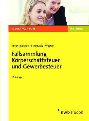 Buchcover Fallsammlung Körperschaftsteuer und Gewerbesteuer | Josef Köllen | EAN 9783482007422 | ISBN 3-482-00742-X | ISBN 978-3-482-00742-2