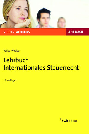 Buchcover Lehrbuch Internationales Steuerrecht | Kay-Michael Wilke | EAN 9783482009839 | ISBN 3-482-00983-X | ISBN 978-3-482-00983-9