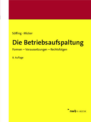 Buchcover Die Betriebsaufspaltung | Matthias Söffing | EAN 9783482010729 | ISBN 3-482-01072-2 | ISBN 978-3-482-01072-9