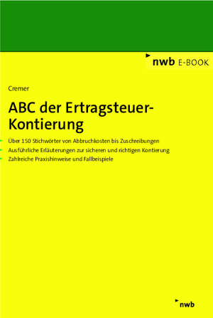 Buchcover ABC der Ertragsteuer-Kontierung | Udo Cremer | EAN 9783482014611 | ISBN 3-482-01461-2 | ISBN 978-3-482-01461-1