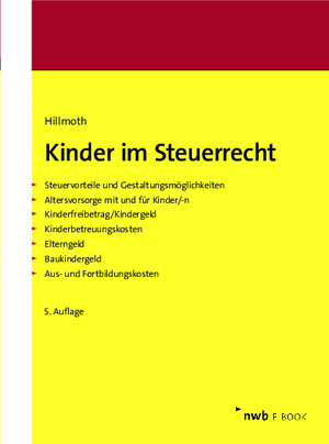 Buchcover Kinder im Steuerrecht | Bernhard Hillmoth | EAN 9783482019418 | ISBN 3-482-01941-X | ISBN 978-3-482-01941-8