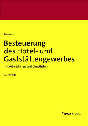 Buchcover Besteuerung des Hotel- und Gaststättengewerbes | Eberhard Assmann | EAN 9783482019715 | ISBN 3-482-01971-1 | ISBN 978-3-482-01971-5