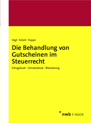 Buchcover Die Behandlung von Gutscheinen im Steuerrecht | Markus Stier | EAN 9783482024412 | ISBN 3-482-02441-3 | ISBN 978-3-482-02441-2