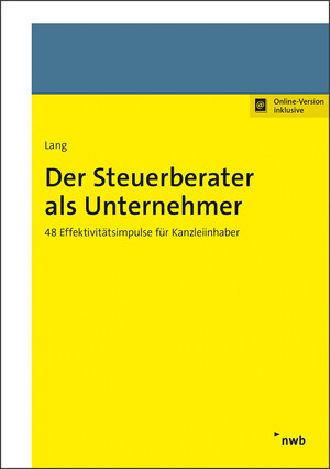 Buchcover Der Steuerberater als Unternehmer | Thomas Lang | EAN 9783482027314 | ISBN 3-482-02731-5 | ISBN 978-3-482-02731-4