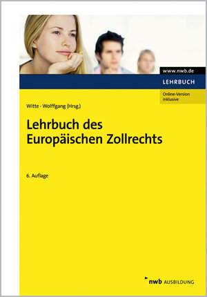 Buchcover Lehrbuch des Europäischen Zollrechts | EAN 9783482435461 | ISBN 3-482-43546-4 | ISBN 978-3-482-43546-1