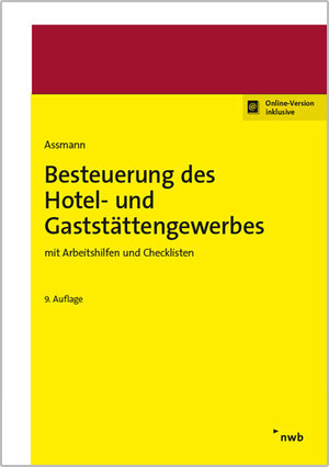 Buchcover Besteuerung des Hotel- und Gaststättengewerbes | Eberhard Assmann | EAN 9783482450990 | ISBN 3-482-45099-4 | ISBN 978-3-482-45099-0