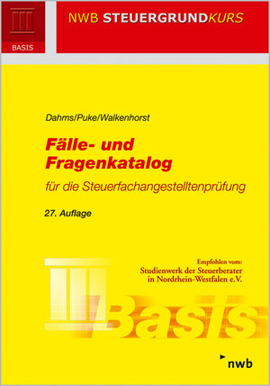 Buchcover Fälle- und Fragenkatalog für die Steuerfachangestelltenprüfung | Dieter Dahms | EAN 9783482478079 | ISBN 3-482-47807-4 | ISBN 978-3-482-47807-9