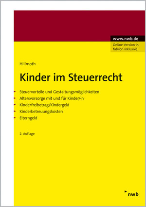 Buchcover Kinder im Steuerrecht | Bernhard Hillmoth | EAN 9783482479120 | ISBN 3-482-47912-7 | ISBN 978-3-482-47912-0