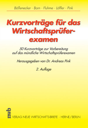 Kurzvorträge für das Wirtschaftsprüferexamen