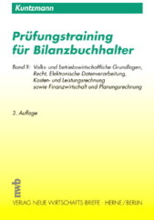 Buchcover Prüfungstraining für Bilanzbuchhalter | Jörg Kuntzmann | EAN 9783482498336 | ISBN 3-482-49833-4 | ISBN 978-3-482-49833-6