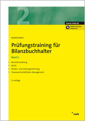 Buchcover Prüfungstraining für Bilanzbuchhalter / Prüfungstraining für Bilanzbuchhalter, Band 2 | Jörg Kuntzmann | EAN 9783482498398 | ISBN 3-482-49839-3 | ISBN 978-3-482-49839-8