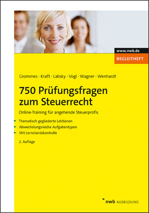 Buchcover 750 Prüfungsfragen zum Steuerrecht | Michael Grommes | EAN 9783482514524 | ISBN 3-482-51452-6 | ISBN 978-3-482-51452-4