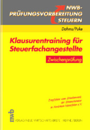 Buchcover Klausurentraining für Steuerfachangestellte - Zwischenprüfung | Dieter Dahms | EAN 9783482520716 | ISBN 3-482-52071-2 | ISBN 978-3-482-52071-6