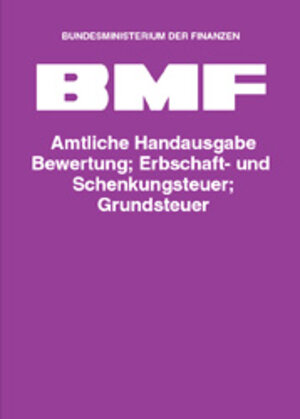 Buchcover Amtliche Handausgabe Bewertung, Erbschaft- und Schenkungsteuer, Grundsteuer  | EAN 9783482524318 | ISBN 3-482-52431-9 | ISBN 978-3-482-52431-8