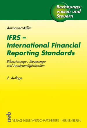 Buchcover IFRS - International Financial Reporting Standards | Helmut Ammann | EAN 9783482525827 | ISBN 3-482-52582-X | ISBN 978-3-482-52582-7