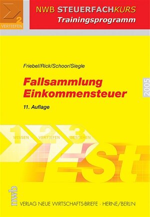 Buchcover Fallsammlung Einkommensteuer | Melita Friebel | EAN 9783482544316 | ISBN 3-482-54431-X | ISBN 978-3-482-54431-6