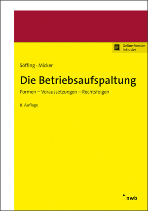 Buchcover Die Betriebsaufspaltung | Matthias Söffing | EAN 9783482551864 | ISBN 3-482-55186-3 | ISBN 978-3-482-55186-4
