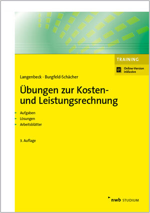 Buchcover Übungen zur Kosten- und Leistungsrechnung | Jochen Langenbeck | EAN 9783482586835 | ISBN 3-482-58683-7 | ISBN 978-3-482-58683-5