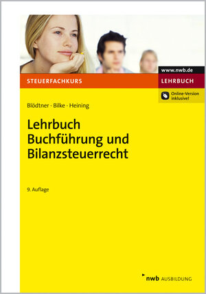 Buchcover Lehrbuch Buchführung und Bilanzsteuerrecht | Wolfgang Blödtner | EAN 9783482631092 | ISBN 3-482-63109-3 | ISBN 978-3-482-63109-2