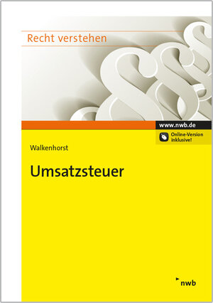 Buchcover Umsatzsteuer | Ralf Walkenhorst | EAN 9783482650710 | ISBN 3-482-65071-3 | ISBN 978-3-482-65071-0