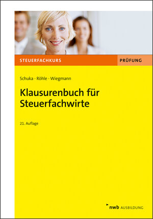 Buchcover Klausurenbuch für Steuerfachwirte | Volker Schuka | EAN 9783482678516 | ISBN 3-482-67851-0 | ISBN 978-3-482-67851-6