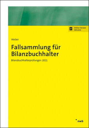 Buchcover Fallsammlung für Bilanzbuchhalter | Martin Weber | EAN 9783482680519 | ISBN 3-482-68051-5 | ISBN 978-3-482-68051-9
