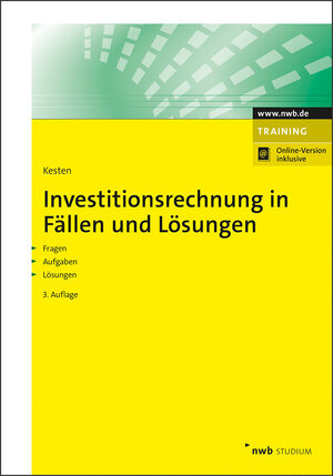 Buchcover Investitionsrechnung in Fällen und Lösungen | Ralf Kesten | EAN 9783482692635 | ISBN 3-482-69263-7 | ISBN 978-3-482-69263-5