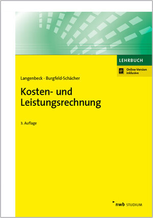 Buchcover Kosten- und Leistungsrechnung | Jochen Langenbeck | EAN 9783482694523 | ISBN 3-482-69452-4 | ISBN 978-3-482-69452-3