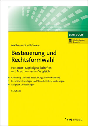 Buchcover Besteuerung und Rechtsformwahl | Alexandra Maßbaum | EAN 9783482694745 | ISBN 3-482-69474-5 | ISBN 978-3-482-69474-5
