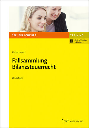 Buchcover Fallsammlung Bilanzsteuerrecht | Jörg Koltermann | EAN 9783482697265 | ISBN 3-482-69726-4 | ISBN 978-3-482-69726-5