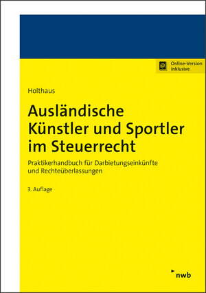 Buchcover Ausländische Künstler und Sportler im Steuerrecht | Jörg Holthaus | EAN 9783482697333 | ISBN 3-482-69733-7 | ISBN 978-3-482-69733-3