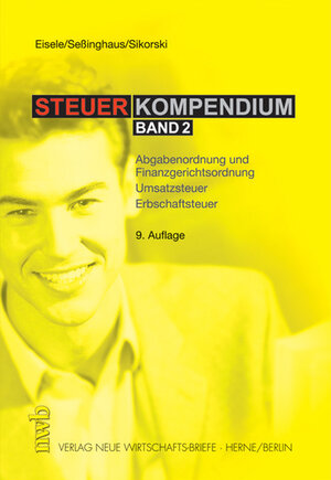 Buchcover Steuerkompendium | Dirk Eisele | EAN 9783482707292 | ISBN 3-482-70729-4 | ISBN 978-3-482-70729-2